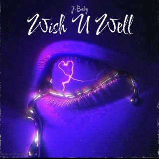 Wish U Well lyrics | Boomplay Music