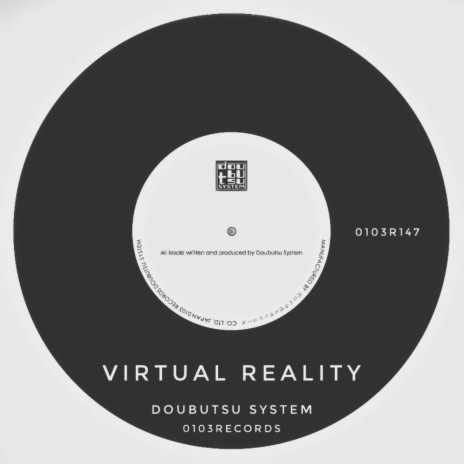 Virtual Reality (Original Mix)