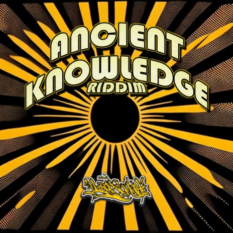 Ancient Knowledge Riddim