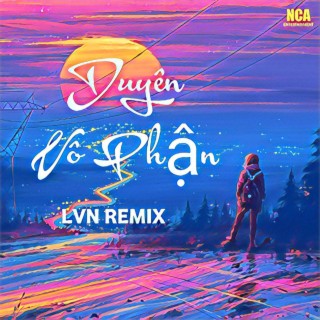 Duyên Vô Phận (Remix)