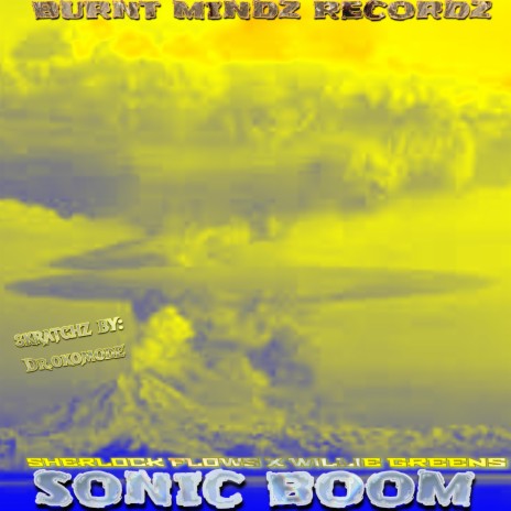 Sonic Boom (Prod by know clue) ft. Sherlock Flows & Dr.okomode | Boomplay Music