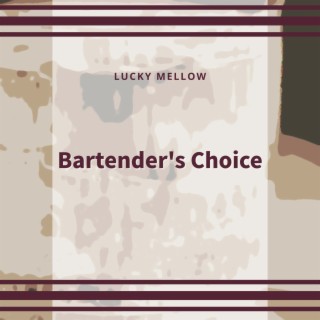 Bartender's Choice