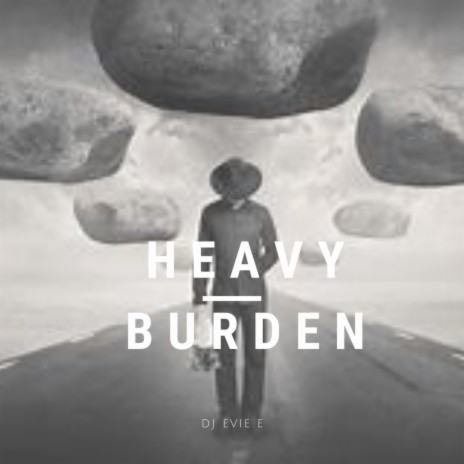 Heavy Burden (Instrumental)