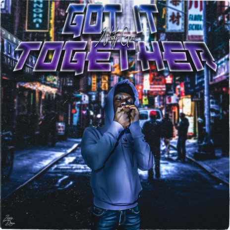 Got It Together | Boomplay Music