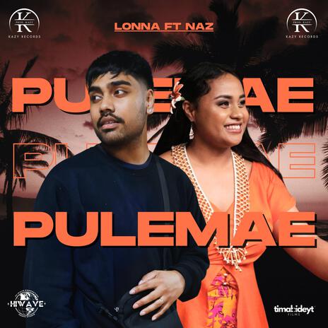 Pulemae ft. Naz | Boomplay Music