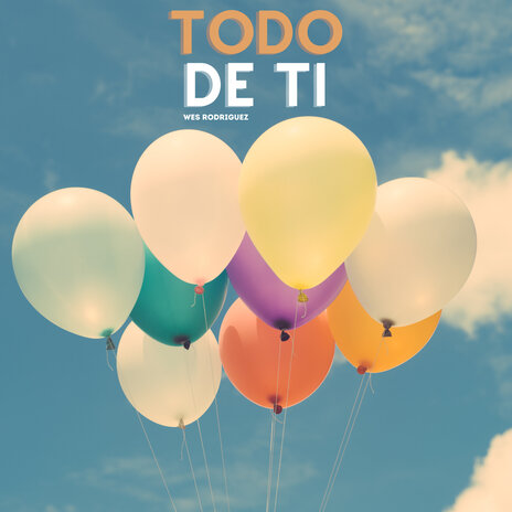 Todo de Ti | Boomplay Music