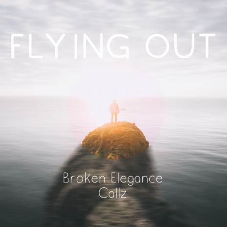 Flying Out (feat. Callz) | Boomplay Music