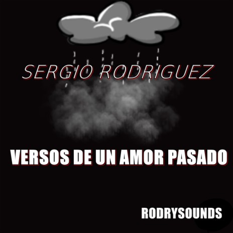 Versos De Un Amor Pasado | Boomplay Music