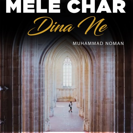 Mele Char Dina Ne | Boomplay Music