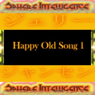 Happy Old Song 1