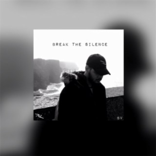 Break the Silence