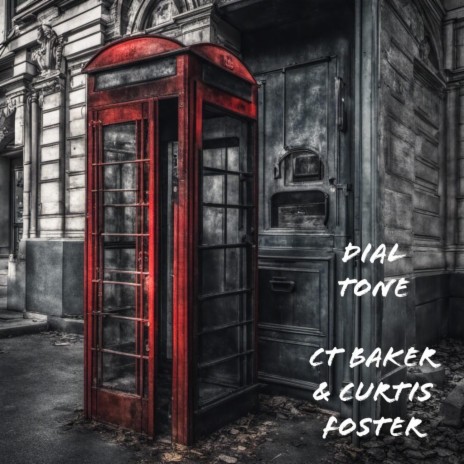 Dial Tone ft. Curtis Foster | Boomplay Music