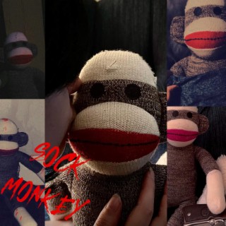 SOCK MONKEY STOLE MY GIRLFRIEND