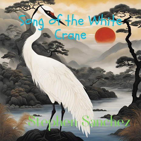 Song of the White Crane | Boomplay Music