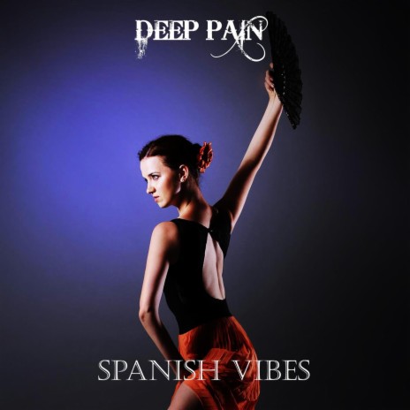 Spanish Vibes | Boomplay Music