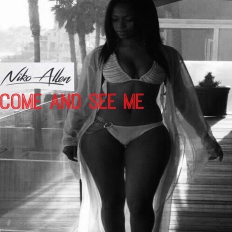 Come and See Me | Boomplay Music
