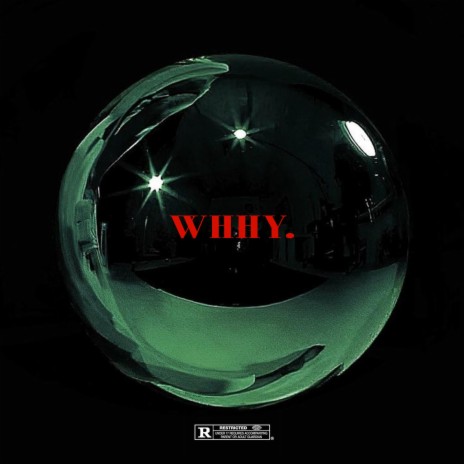 WHHY. | Boomplay Music