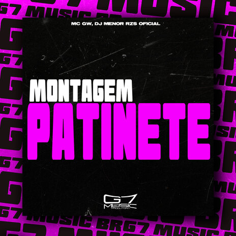 Montagem Patinete ft. DJ MENOR RZS OFICIAL | Boomplay Music