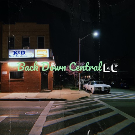 Back Down Central | Boomplay Music