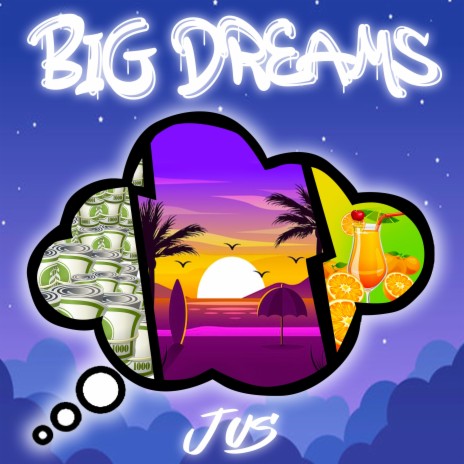 Big Dreams | Boomplay Music