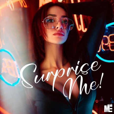 Surprise Me | Boomplay Music