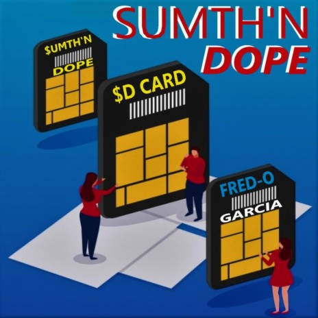 SUMTH'N DOPE | Boomplay Music