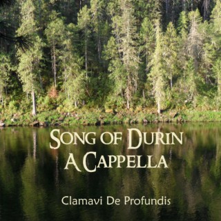 Song of Durin (A Cappella)