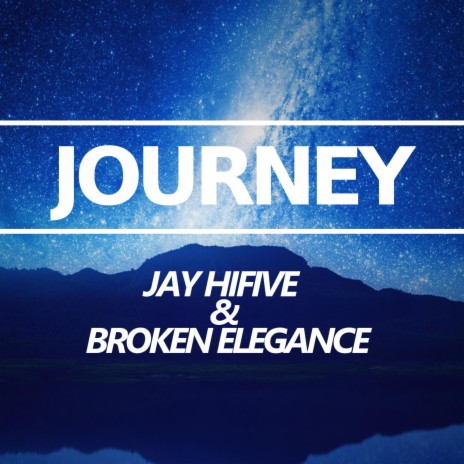 Journey ft. Jay Hifive | Boomplay Music