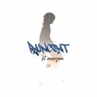 Raincoat ft. Maryoudouble lyrics | Boomplay Music