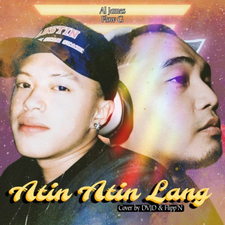 Atin Atin Lang | Boomplay Music