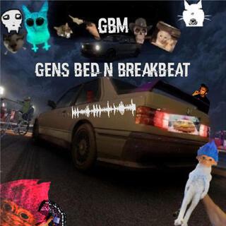 Gens Bed n Breakbeat