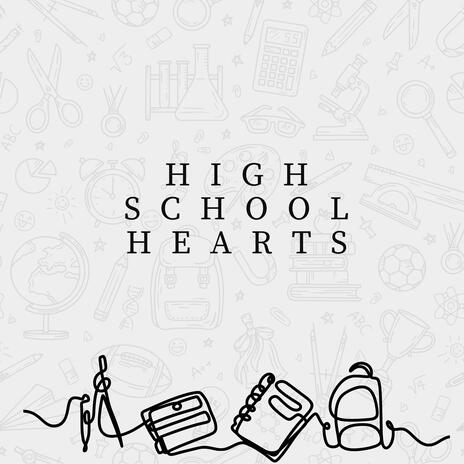 High School Hearts | Boomplay Music