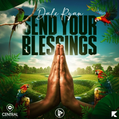 Send Your Blessings | Boomplay Music