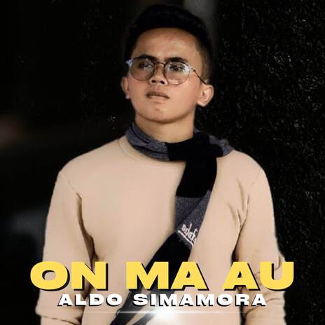 On Ma Au | Boomplay Music