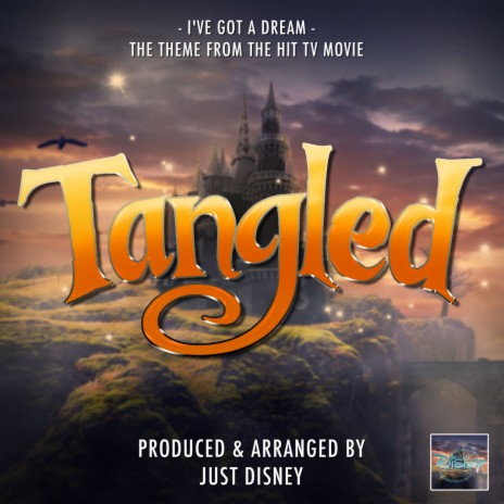I've Got A Dream (From Tangled) | Boomplay Music