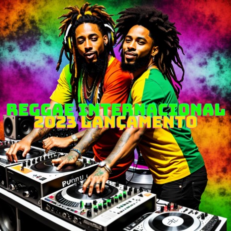 Reggae internacional 2023 lançamento | Boomplay Music