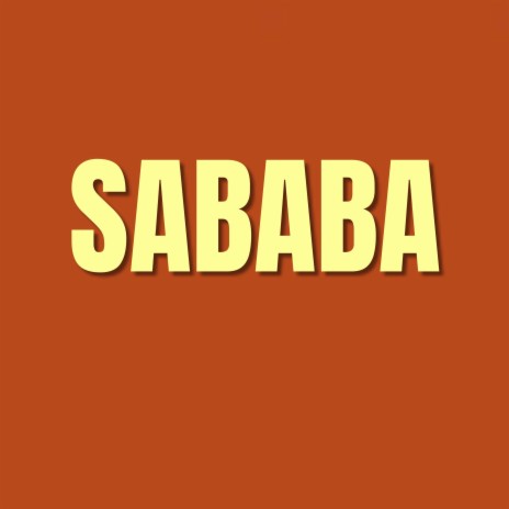 SABABA | Boomplay Music