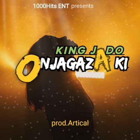 Onjagaza ki | Boomplay Music