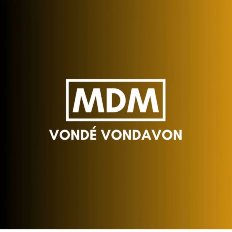 Vondé Vondavon | Boomplay Music