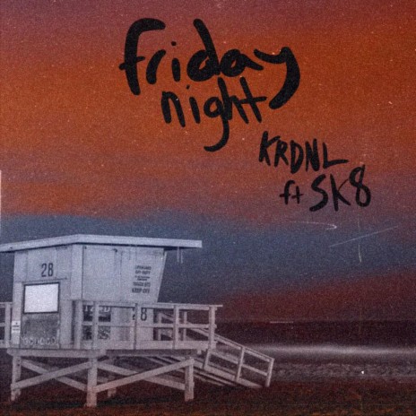 Friday Night ft. SK8 | Boomplay Music