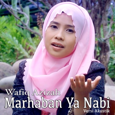 Marhaban Ya Nabi (Versi Akustik) | Boomplay Music