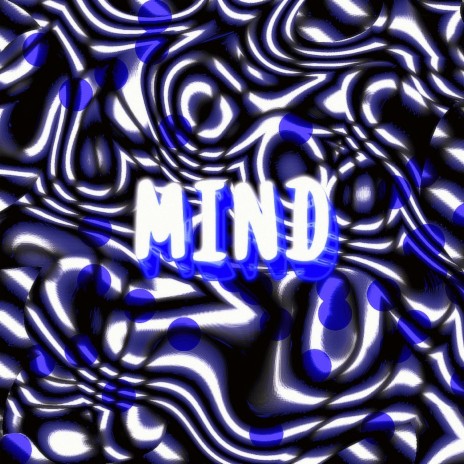 MIND | Boomplay Music