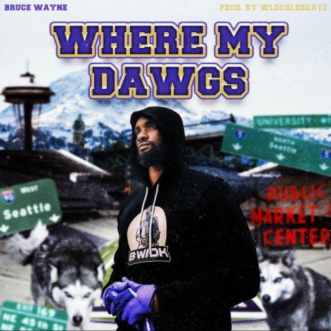 Where My Dawgs | Boomplay Music