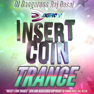 Insert Coin (Trance)