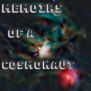 Memoirs of a Cosmonaut