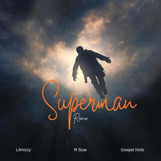 Superman (Remix)