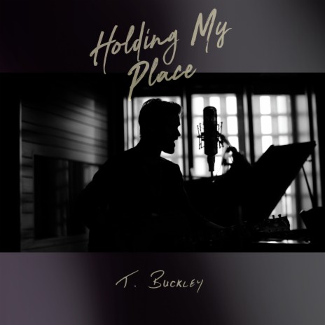 Holding My Place | Boomplay Music