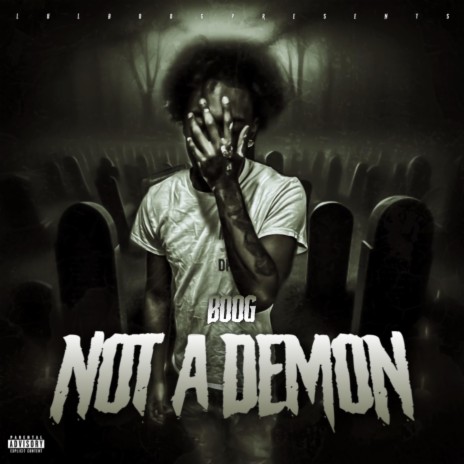 Not A Demon ft. Boog | Boomplay Music