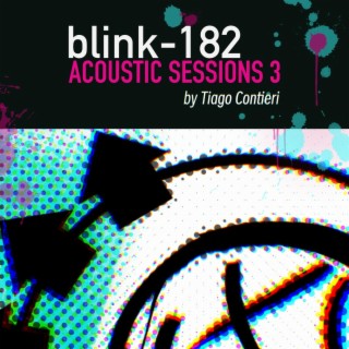 Blink-182 Acoustic Sessions, Vol. 3