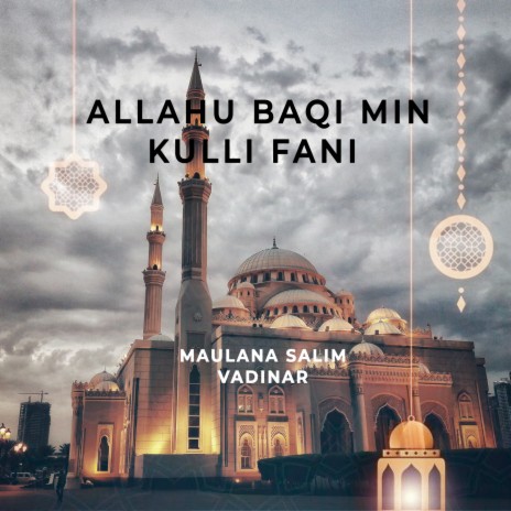 Allahu Baqi Min Kulli Fani | Boomplay Music